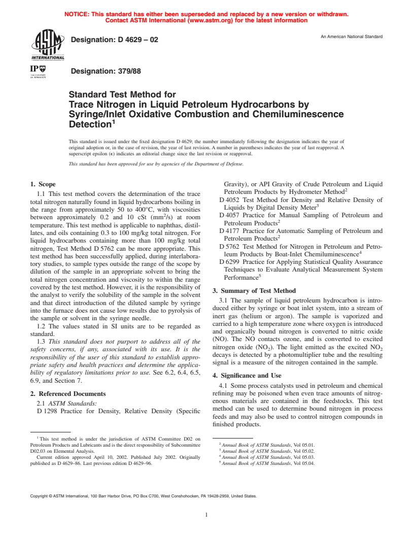 ASTM D4629-02 - Standard Test Method for Trace Nitrogen in Liquid Petroleum Hydrocarbons by Syringe/Inlet Oxidative Combustion and Chemiluminescence Detection