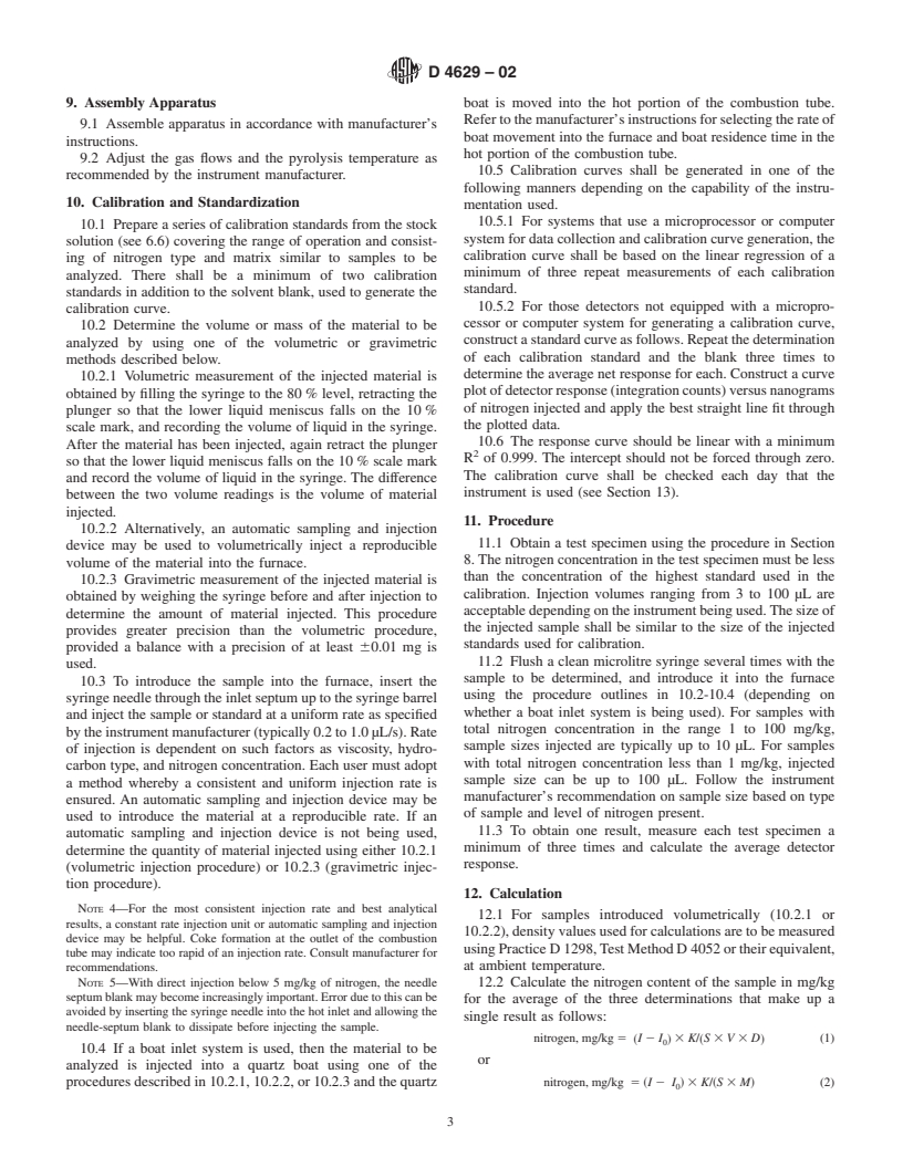 ASTM D4629-02 - Standard Test Method for Trace Nitrogen in Liquid Petroleum Hydrocarbons by Syringe/Inlet Oxidative Combustion and Chemiluminescence Detection