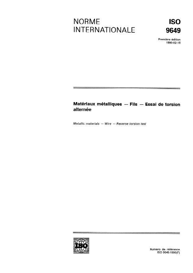 ISO 9649:1990 - Matériaux métalliques -- Fils -- Essai de torsion alternée