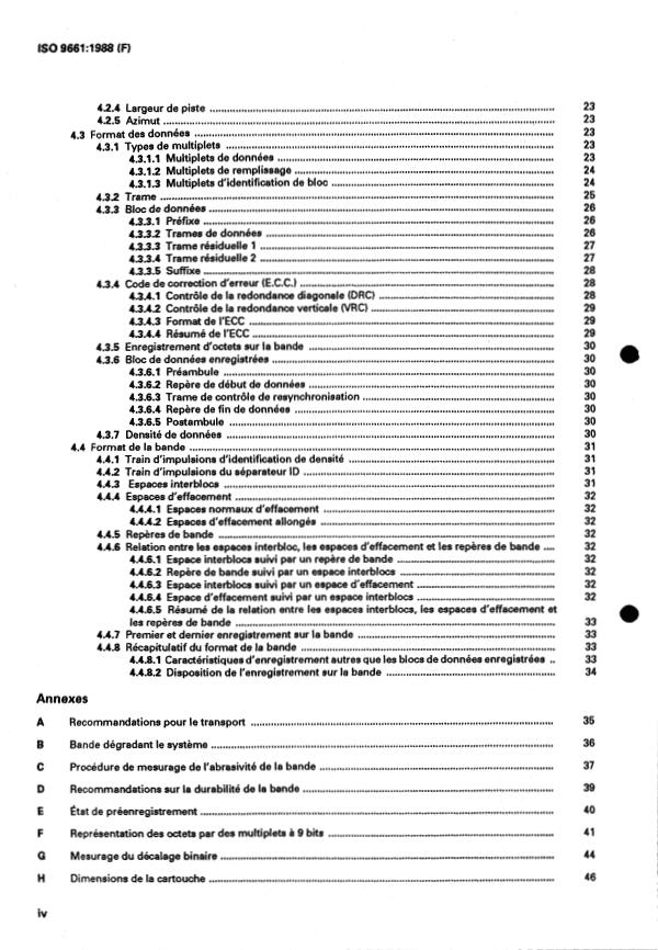 ISO 9661:1988 ISO 9661:1988 - Traitement de l'information -- Échange d'information sur cartouche de bande magnétique de 12,7 mm de large (0,5 in) -- 18 pistes, 1 491 caracteres par millimetre (37 871 caracteres par inch) - Page 4 preview