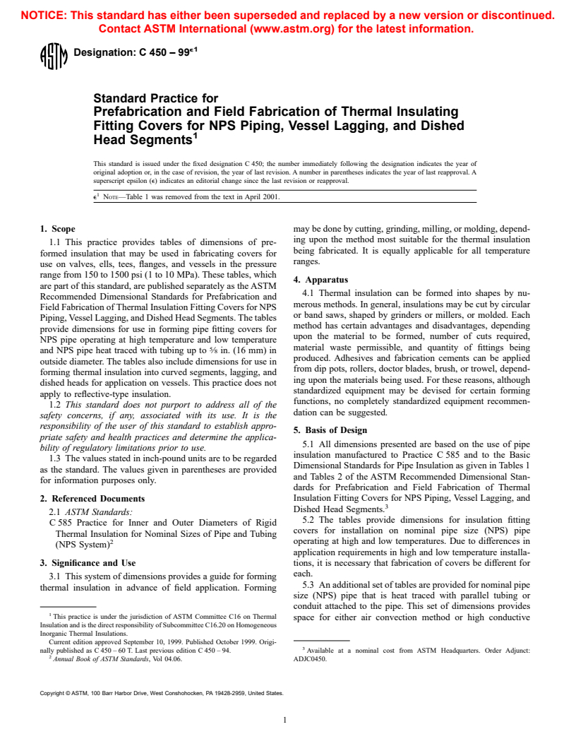 ASTM C450-99e1 - Standard Practice for Prefabrication and Field Fabrication of Thermal Insulating Fitting Covers for NPS Piping, Vessel Lagging, and Dished Head Segments