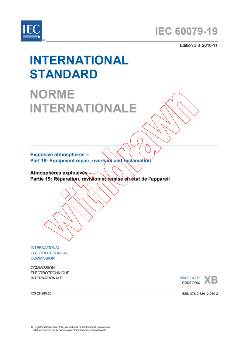 IEC 60079-19:2010 - Explosive atmospheres - Part 19: Equipment repair, overhaul and reclamation
Released:11/29/2010
Isbn:9782889122592