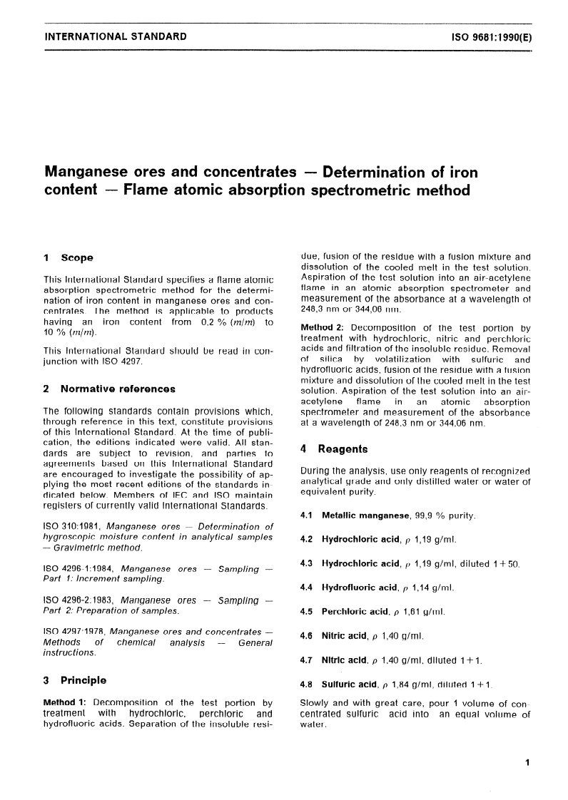 ISO 9681:1990 - Manganese ores and concentrates — Determination of iron content — Flame atomic absorption spectrometric method
Released:25. 10. 1990