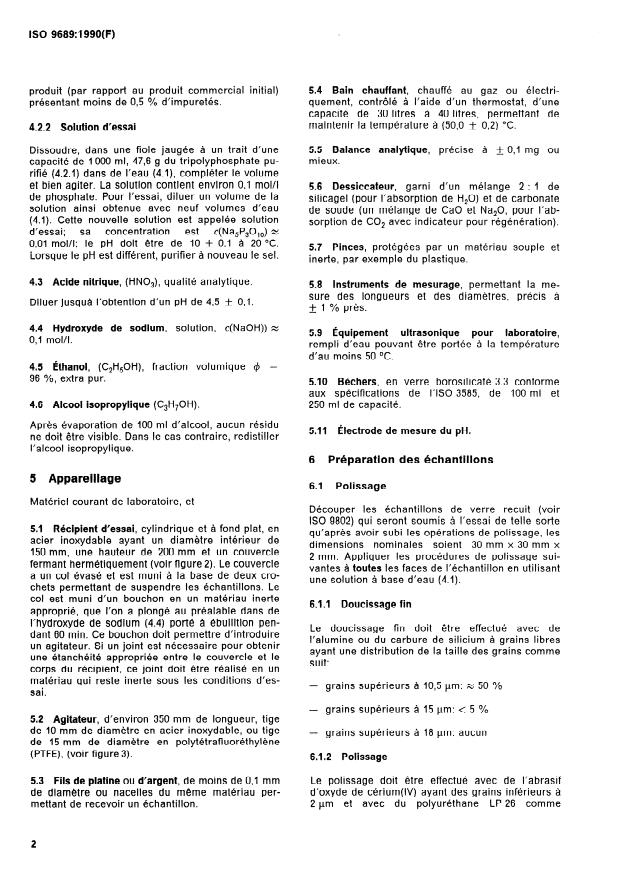 ISO 9689:1990 ISO 9689:1990 - Verre d'optique brut -- Résistance a l'attaque par des solutions aqueuses de détergent contenant du phosphate alcalin a 50 degrés C -- Essai et classification - Page 4 preview