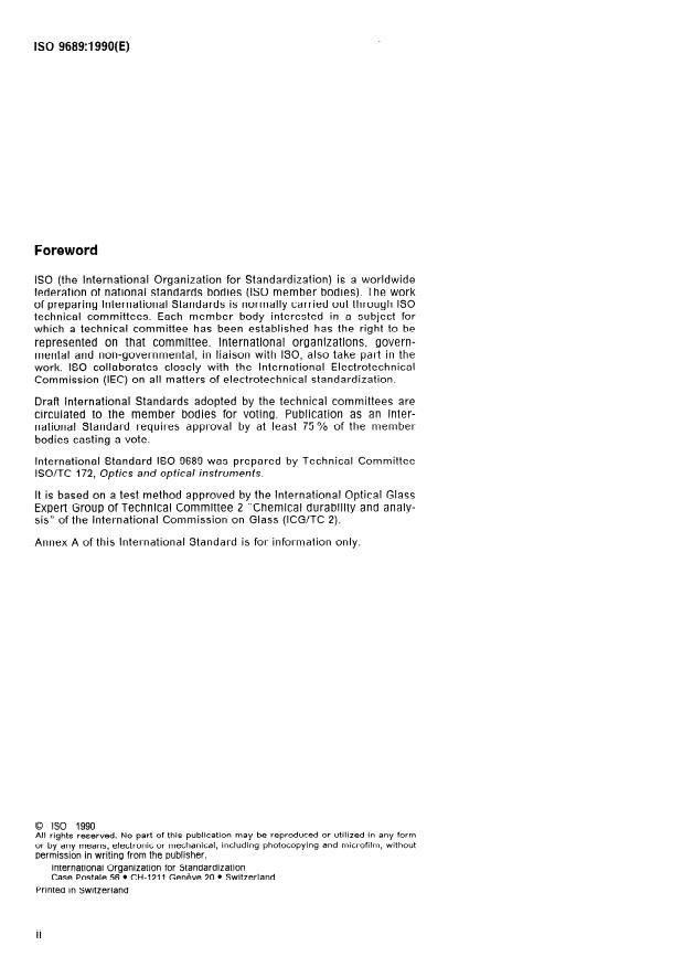 ISO 9689:1990 ISO 9689:1990 - Raw optical glass -- Resistance to attack by aqueous alkaline phosphate-containing detergent solutions at 50 degrees C -- Testing and classification - Page 2 preview