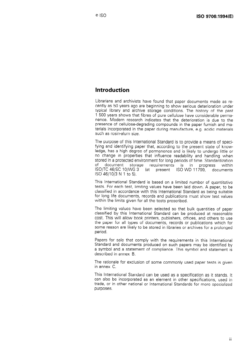 ISO 9706:1994 - Information and documentation — Paper for documents — Requirements for permanence
Released:2/10/1994