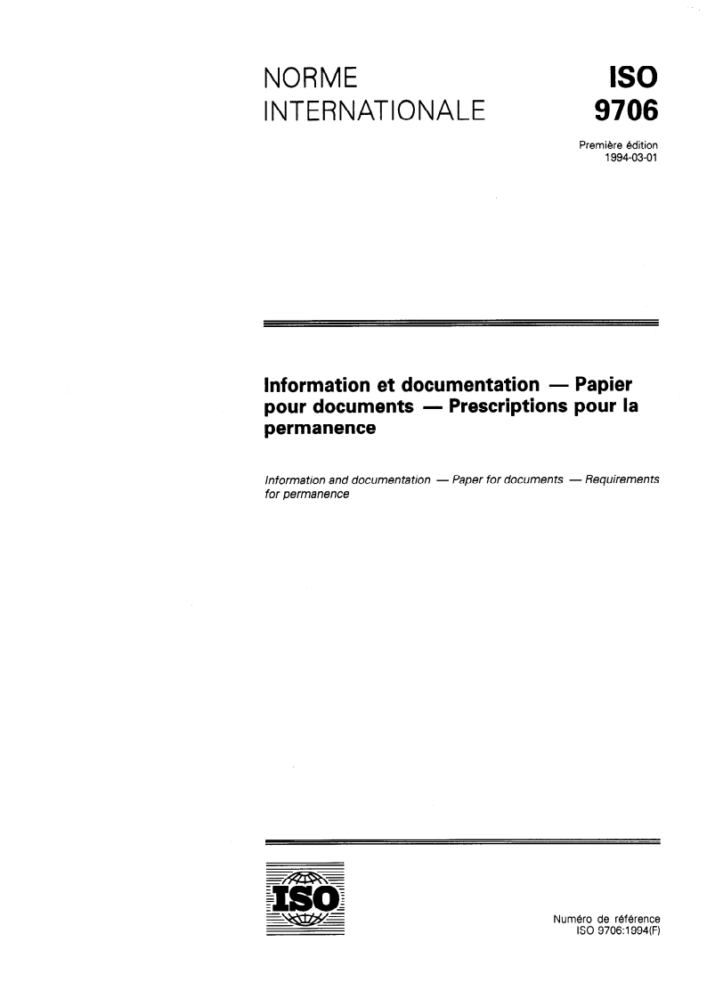 ISO 9706:1994 - Information et documentation — Papier pour documents — Prescriptions pour la permanence
Released:2/10/1994