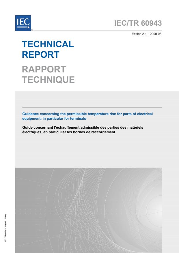 IEC TR 60943:1998+AMD1:2008 CSV - Guidance concerning the permissible temperature rise for parts of electrical equipment, in particular for terminals