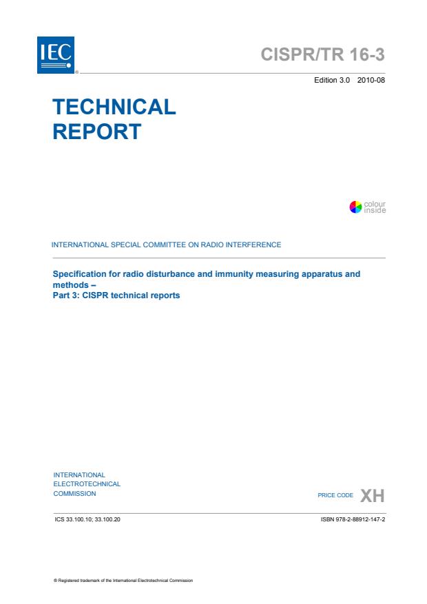 CISPR TR 16-3:2010 - Specification for radio disturbance and immunity measuring apparatus and methods - Part 3: CISPR technical reports