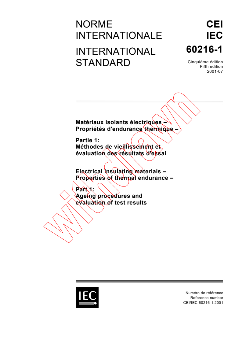 IEC 60216-1:2001 - Electrical insulating materials - Properties of thermal endurance - Part 1: Ageing procedures and evaluation of test results
Released:7/31/2001
Isbn:2831859263