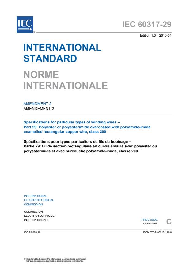 IEC 60317-29:1990/AMD2:2010 - Amendment 2 - Specifications for particular types of winding wires - Part 29: Polyester or polyesterimide overcoated with polyamide-imide enamelled rectangular copper wire, class 200