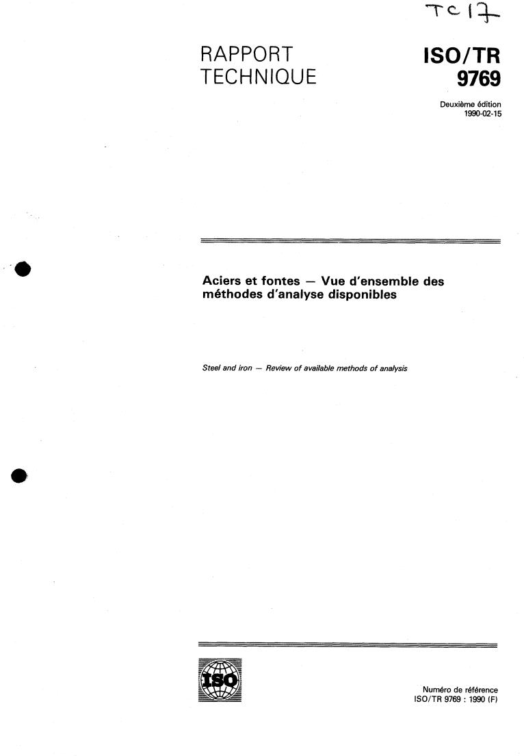ISO/TR 9769:1990 - Steel and iron — Review of available methods of analysis
Released:2/15/1990
