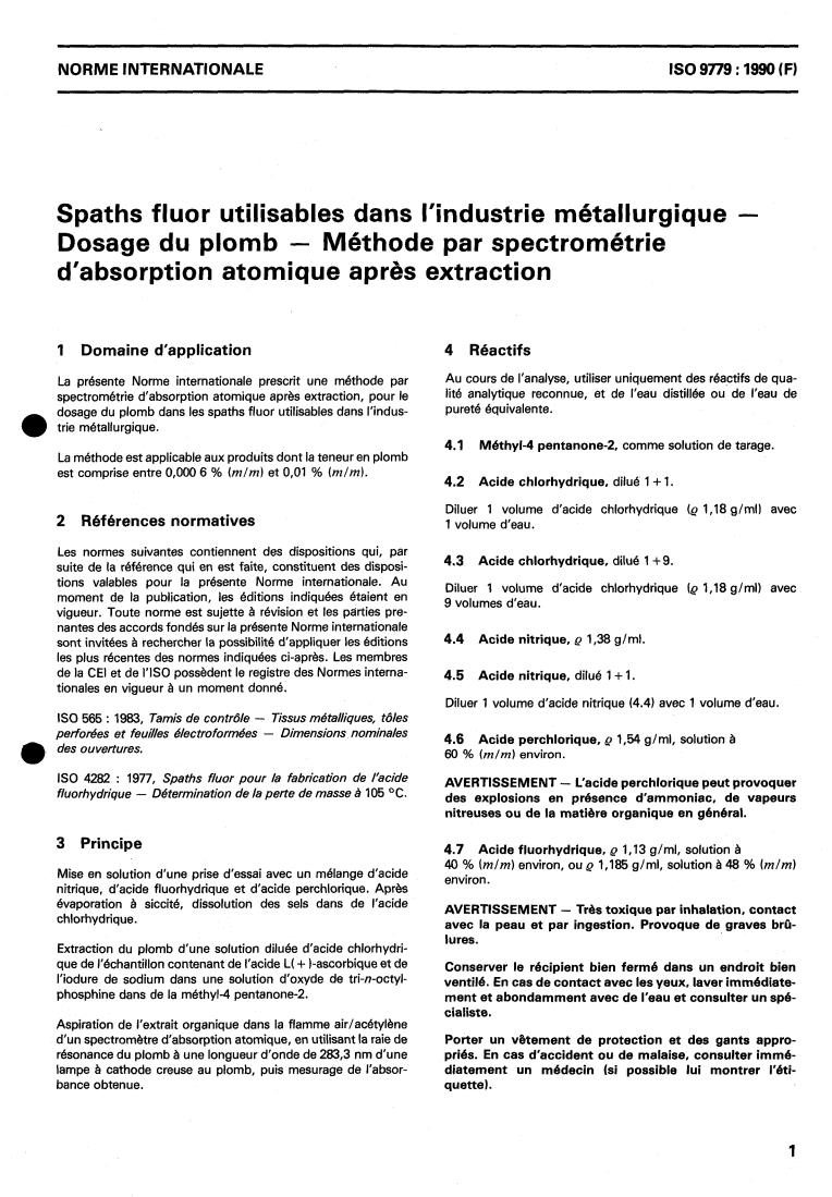 ISO 9779:1990 - Metallurgical-grade fluorspar — Determination of lead content — Solvent extraction atomic absorption spectrometric method
Released:3/8/1990