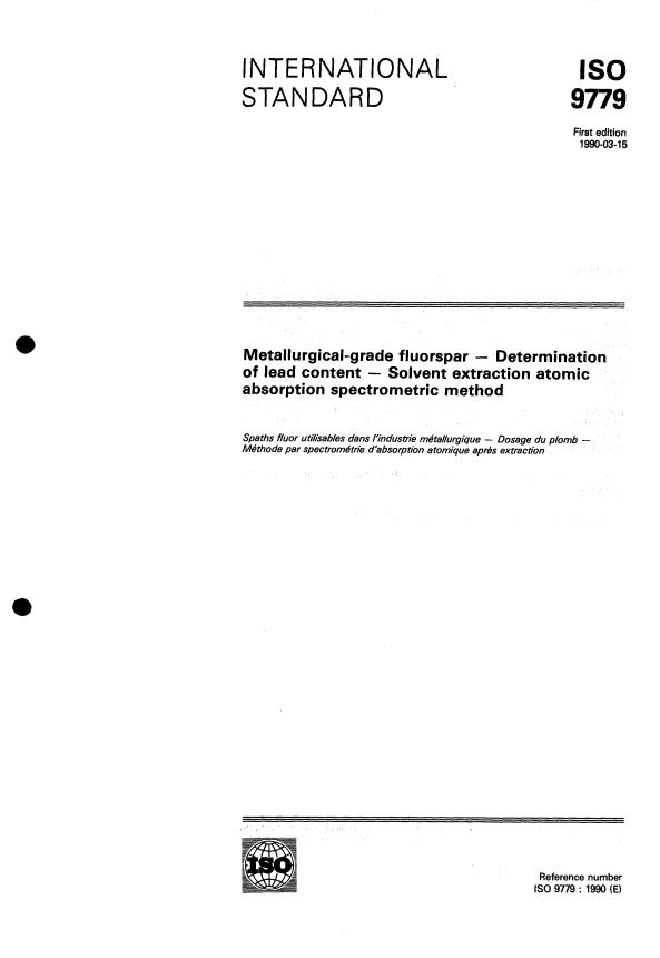 ISO 9779:1990 - Metallurgical-grade fluorspar -- Determination of lead content -- Solvent extraction atomic absorption spectrometric method