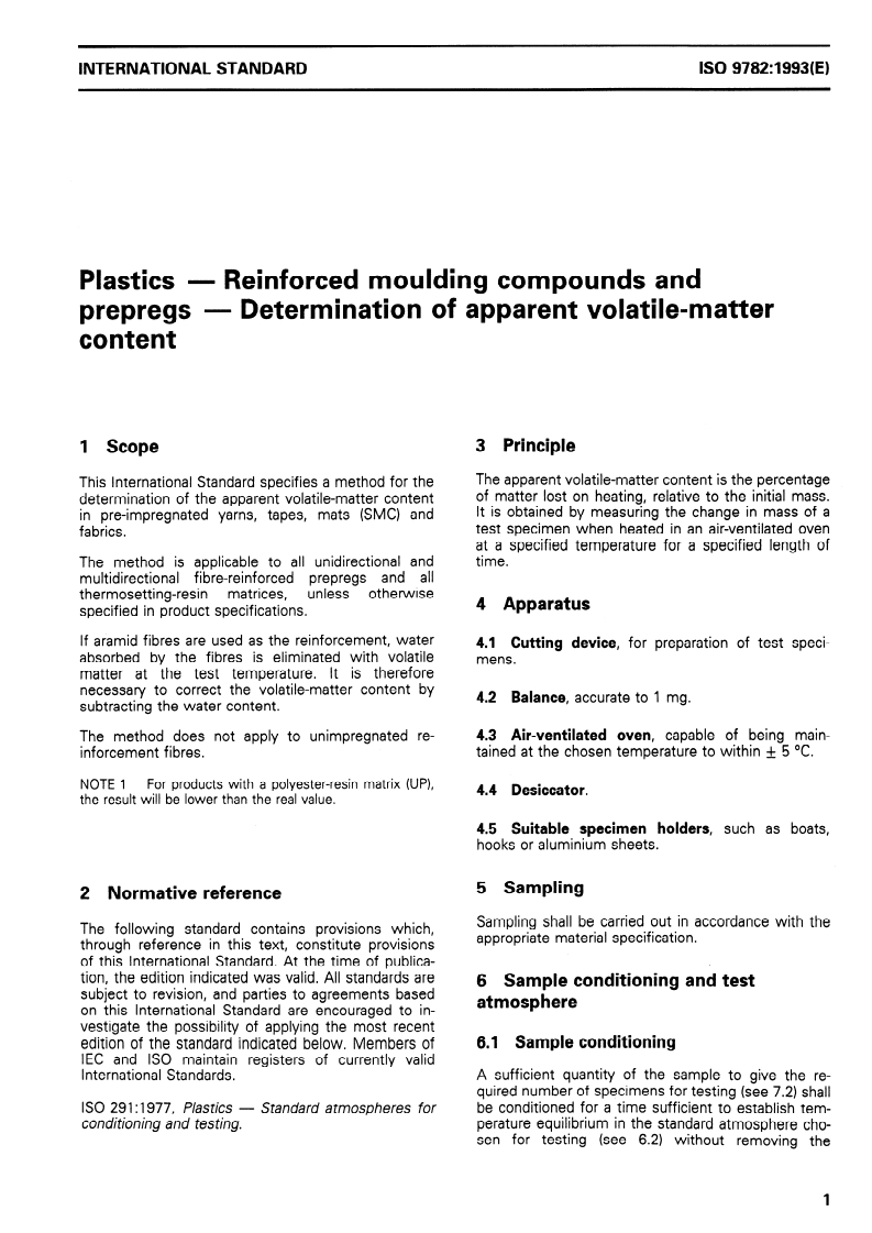 ISO 9782:1993 - Plastics — Reinforced moulding compounds and prepregs — Determination of apparent volatile-matter content
Released:5/20/1993