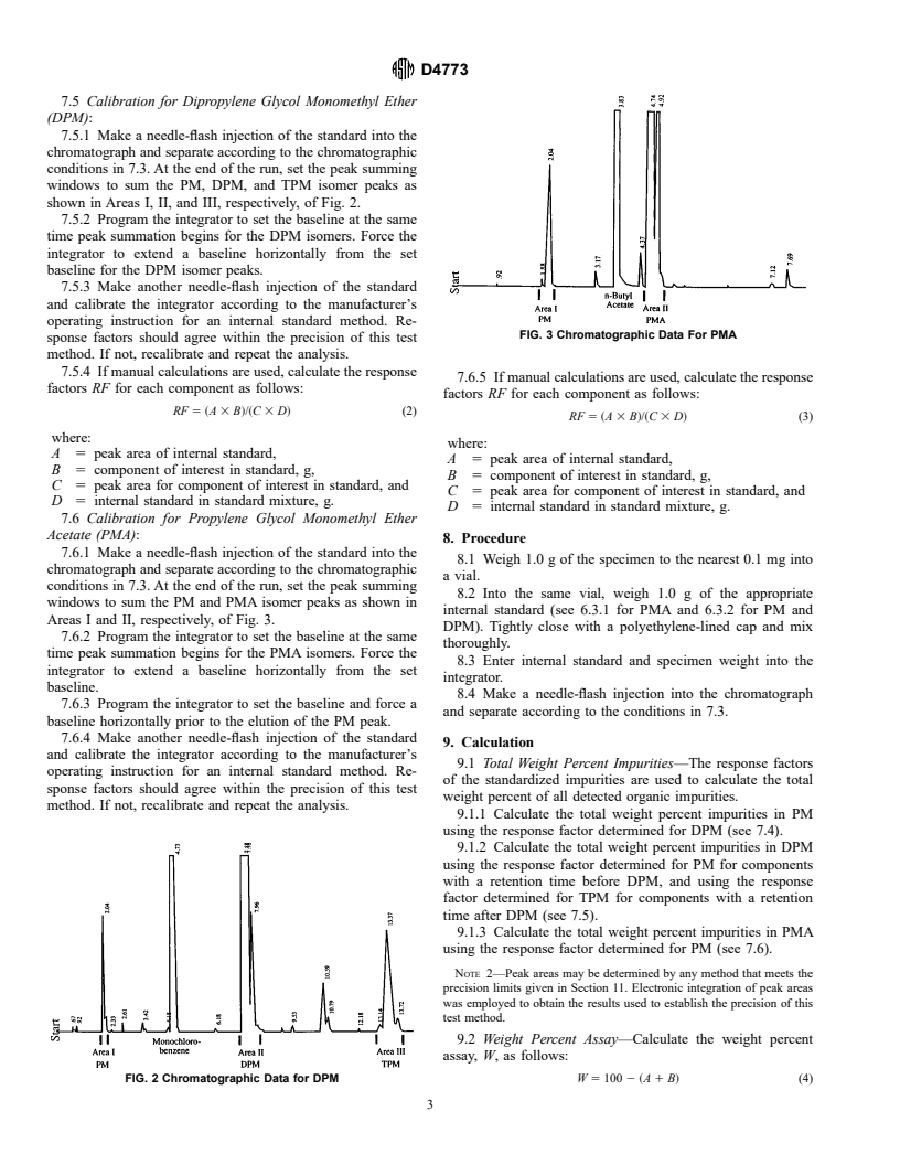 ASTM D4773-93(1998) - Standard Test Method for Purity of Propylene Glycol Monomethyl Ether, Dipropylene Glycol Monomethyl Ether, and Propylene Glycol Monomethyl Ether Acetate