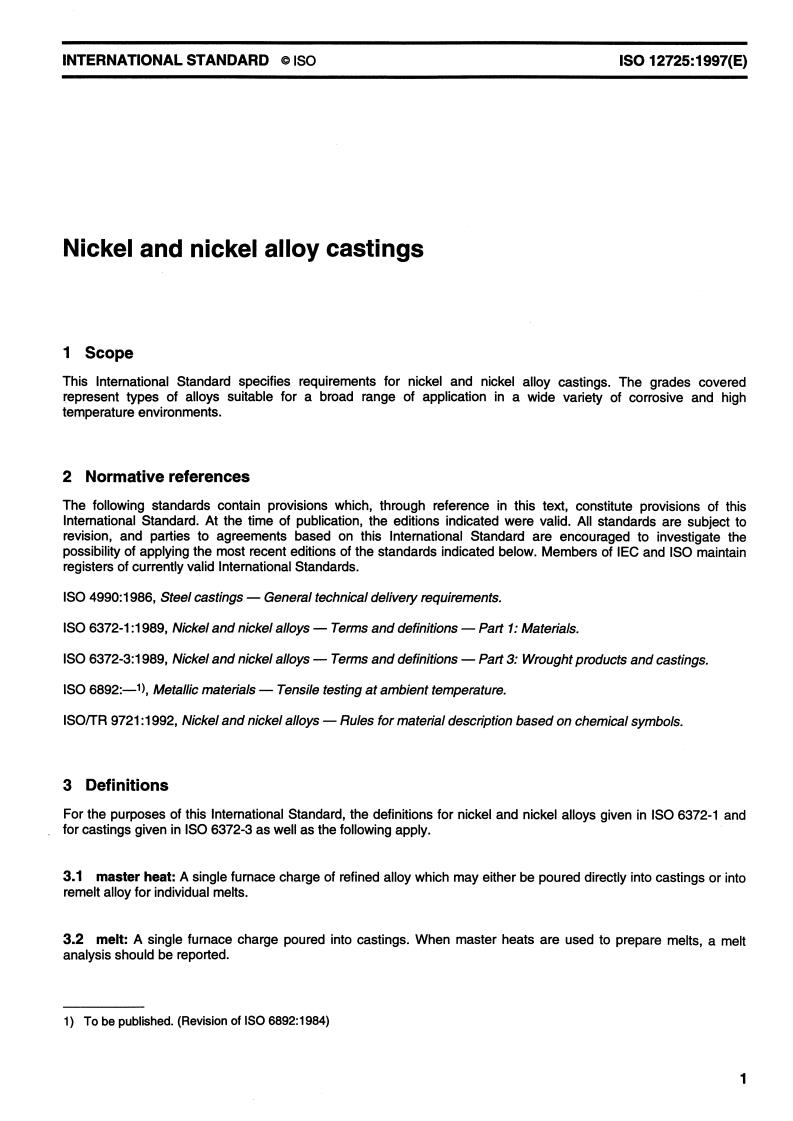 ISO 12725:1997 - Nickel and nickel alloy castings
Released:7/17/1997