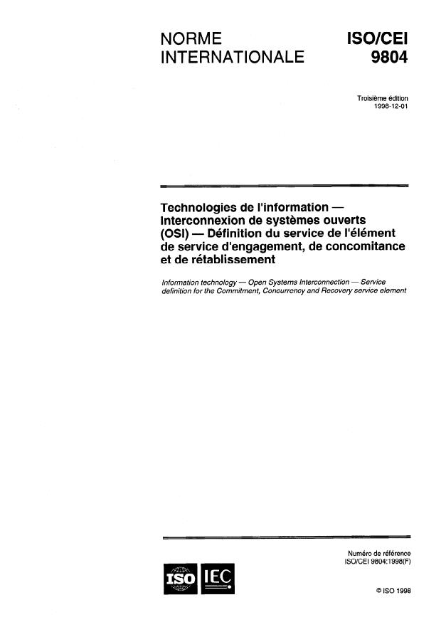 ISO/IEC 9804:1994 - Technologies de l'information -- Interconnexion de systemes ouverts (OSI) -- Définition du service pour l'élément de service d'engagement, de concomitance et de rétablissement