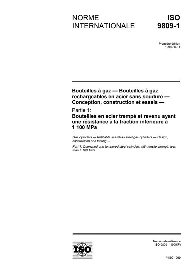 ISO 9809-1:1999 - Bouteilles a gaz -- Bouteilles a gaz rechargeables en acier sans soudure -- Conception, construction et essais