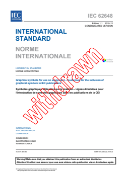 IEC 62648:2012 IEC 62648:2012+AMD1:2015 CSV - Graphical symbols for use on equipment - Guidelines for theinclusion of graphical symbols in IEC publications
Released:12/18/2015
Isbn:9782832231050 - Page 3 preview