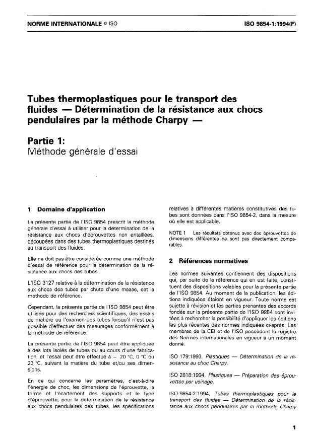 ISO 9854-1:1994 - Tubes thermoplastiques pour le transport des fluides -- Détermination de la résistance aux chocs pendulaires par la méthode Charpy