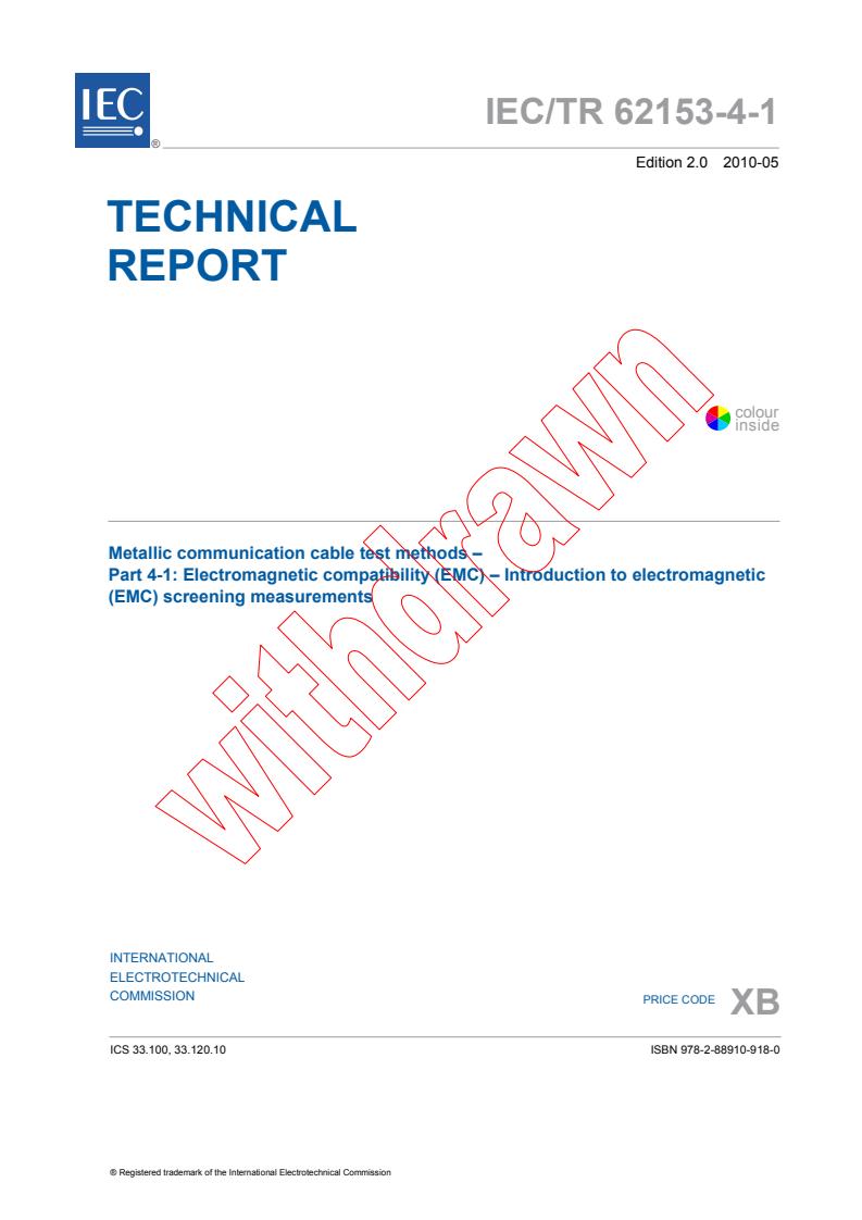 IEC TR 62153-4-1:2010 - Metallic communication cable test methods - Part 4-1: Electromagnetic compatibility (EMC) - Introduction to electromagnetic (EMC) screening measurements
Released:5/12/2010