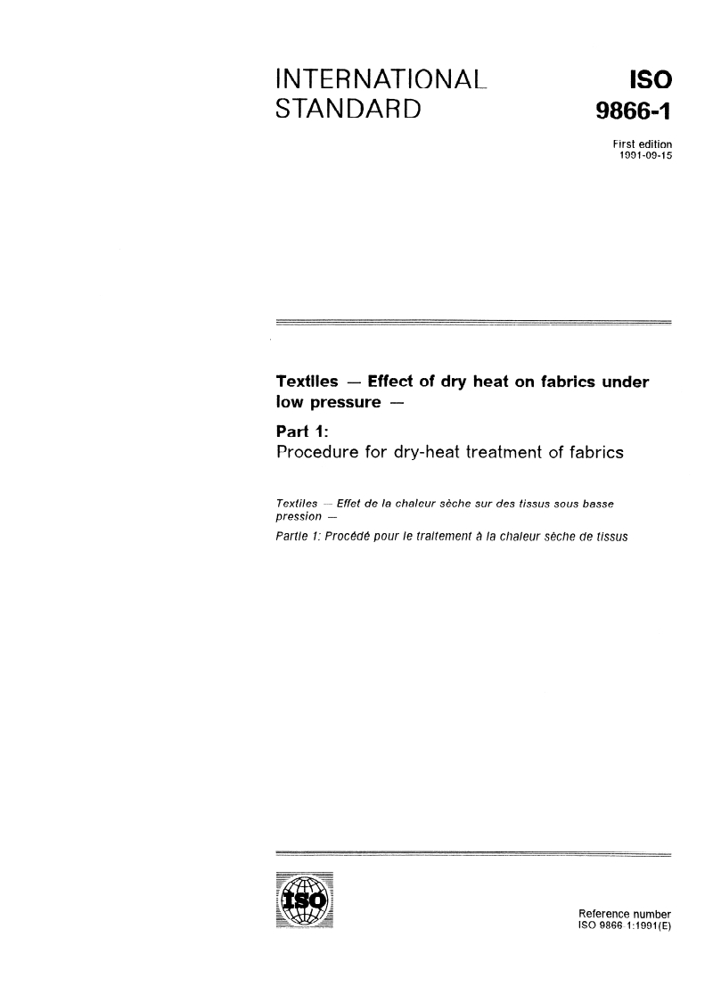 ISO 9866-1:1991 ISO 9866-1:1991 - Textiles — Effect of dry heat on fabrics under low pressure — Part 1: Procedure for dry-heat treatment of fabrics
Released:9/26/1991