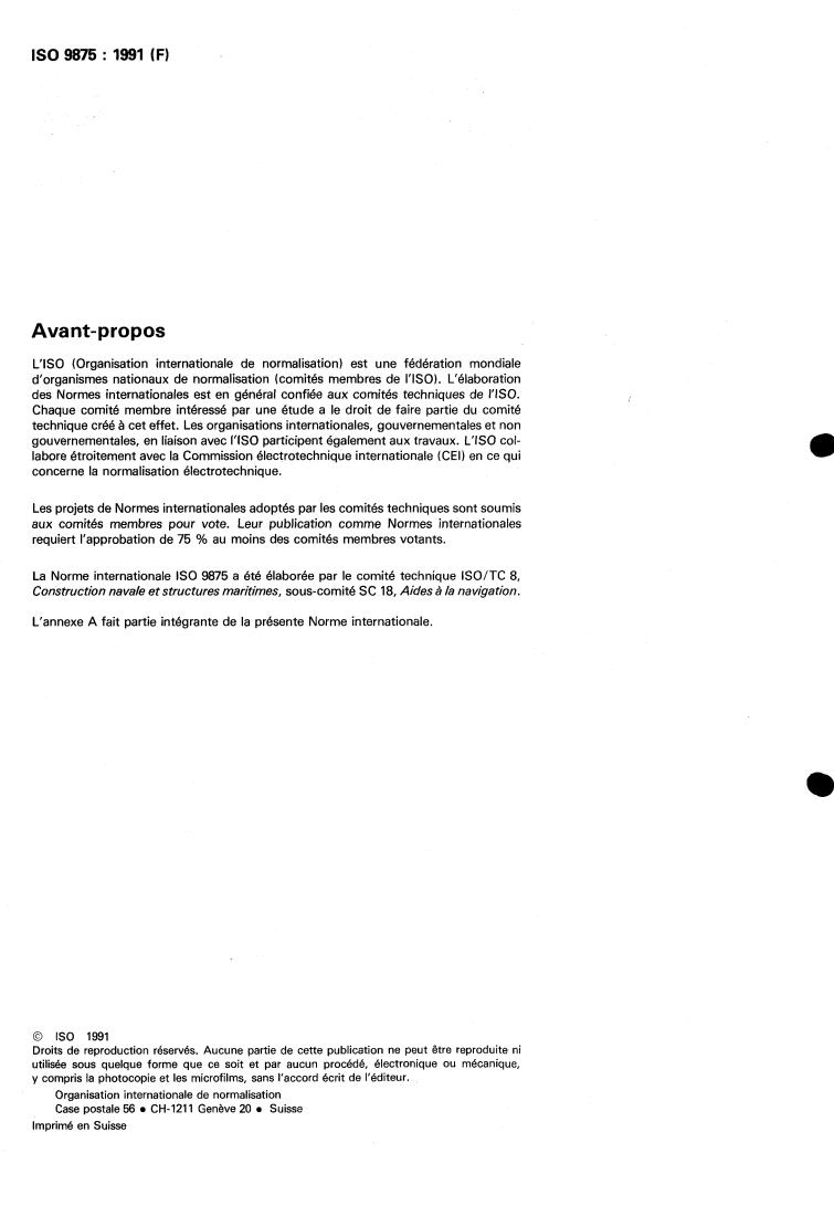 ISO 9875:1991 ISO 9875:1991 - Shipbuilding — Marine echo-sounding equipment
Released:5/16/1991 - Page 2 preview