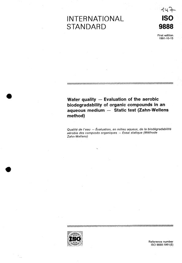 ISO 9888:1991 - Water quality -- Evaluation of the aerobic biodegradability of organic compounds in an aqueous medium -- Static test (Zahn-Wellens method)