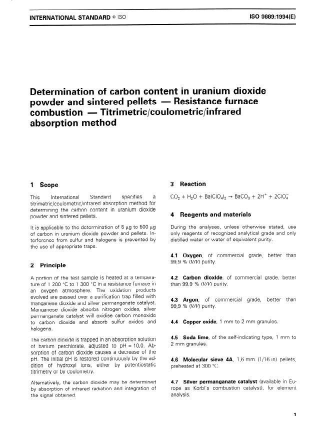 ISO 9889:1994 - Determination of carbon content in uranium dioxide powder and sintered pellets -- Resistance furnace combustion -- Titrimetric/coulometric/infrared absorbtion method