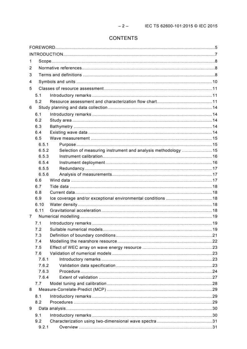 IEC TS 62600-101:2015 IEC TS 62600-101:2015 - Marine energy - Wave, tidal and other water current converters - Part 101: Wave energy resource assessment and characterization - Page 4 preview