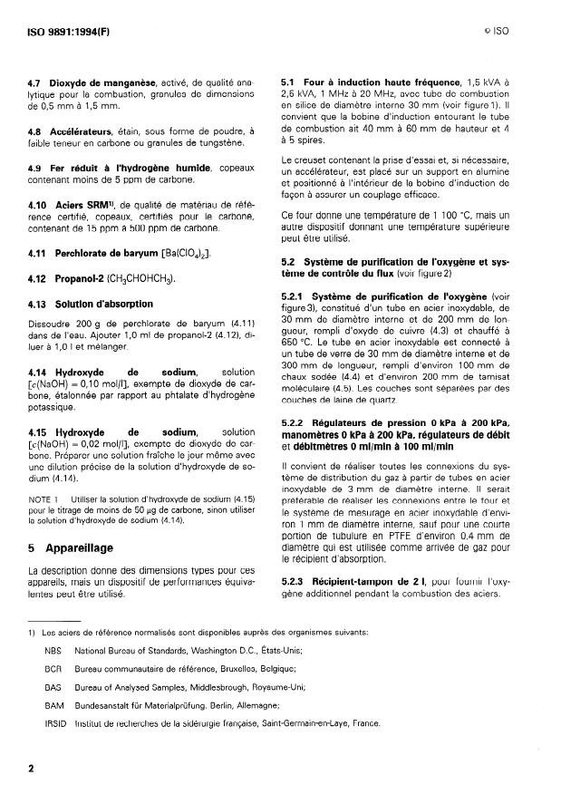 ISO 9891:1994 ISO 9891:1994 - Détermination de la teneur en carbone dans la poudre et les pastilles frittées de dioxide d'uranium -- Combustion dans un four éléctrique a induction -- Méthode par titrimétrie/coulométrie/absorptiométrie infrarouge - Page 4 preview