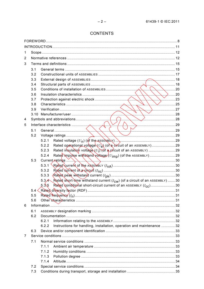 IEC 61439-1:2011 IEC 61439-1:2011 - Low-voltage switchgear and controlgear assemblies - Part 1: General rules
Released:8/19/2011 - Page 4 preview