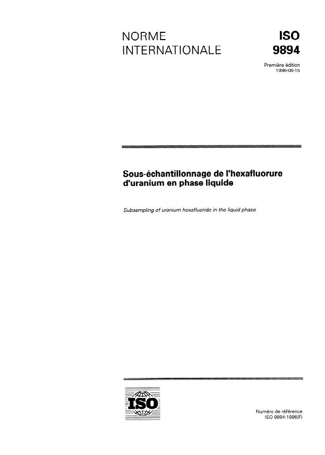 ISO 9894:1996 - Sous-échantillonnage de l'hexafluorure d'uranium en phase liquide