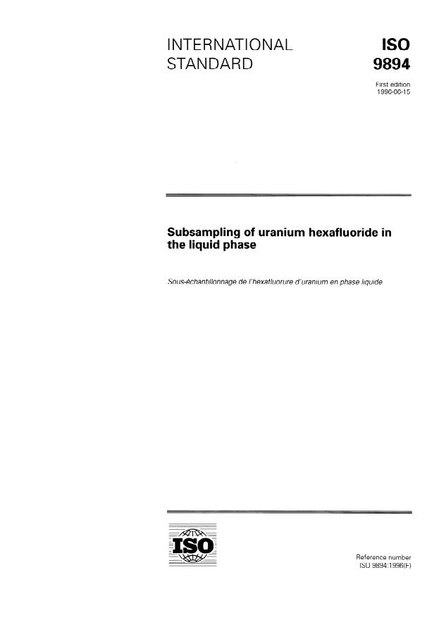 ISO 9894:1996 - Subsampling of uranium hexafluoride in the liquid phase