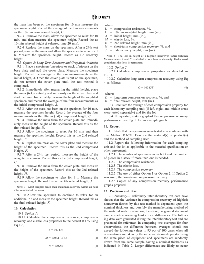 ASTM D6571-00 - Standard Test Method for Determination of Compression Resistance and Recovery Properties of Highloft Nonwoven Fabric Using Static Force Loading