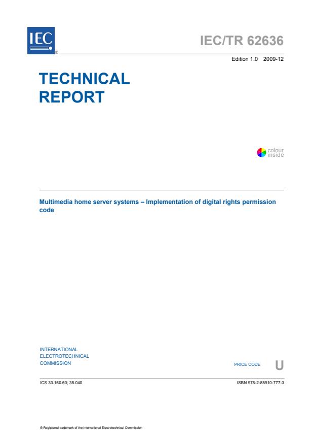 IEC TR 62636:2009 - Multimedia home server systems - Implementation of digital rights permission code
