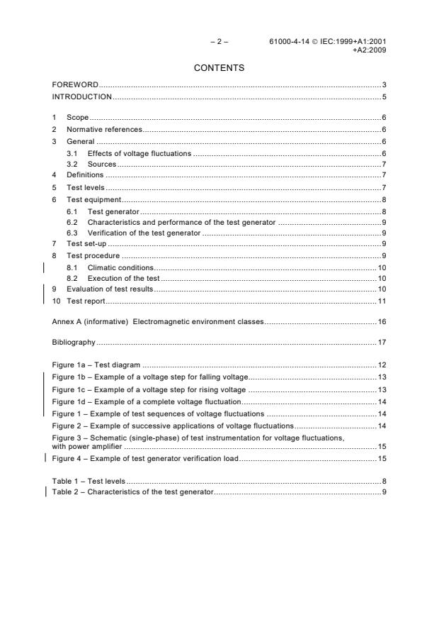IEC 61000-4-14:1999+AMD1:2001+AMD2:2009 CSV IEC 61000-4-14:1999+AMD1:2001+AMD2:2009 CSV - Electromagnetic compatibility (EMC) - Part 4-14: Testing and measurement techniques - Voltage fluctuation immunity test for equipment with input current not exceeding 16 A per phase - Page 4 preview