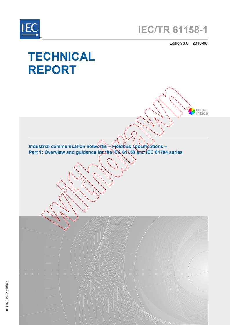 IEC TR 61158-1:2010 - Industrial communication networks - Fieldbus specifications - Part 1: Overview and guidance for the IEC 61158 and IEC 61784 series
Released:8/19/2010