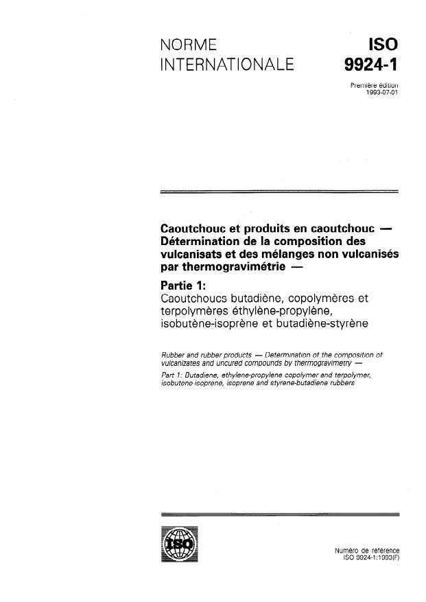 ISO 9924-1:1993 - Caoutchouc et produits en caoutchouc -- Détermination de la composition des vulcanisats et des mélanges non vulcanisés par thermogravimétrie