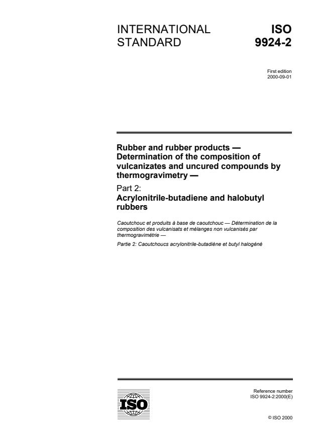 ISO 9924-2:2000 - Rubber and rubber products -- Determination of the composition of vulcanizates and uncured compounds by thermogravimetry