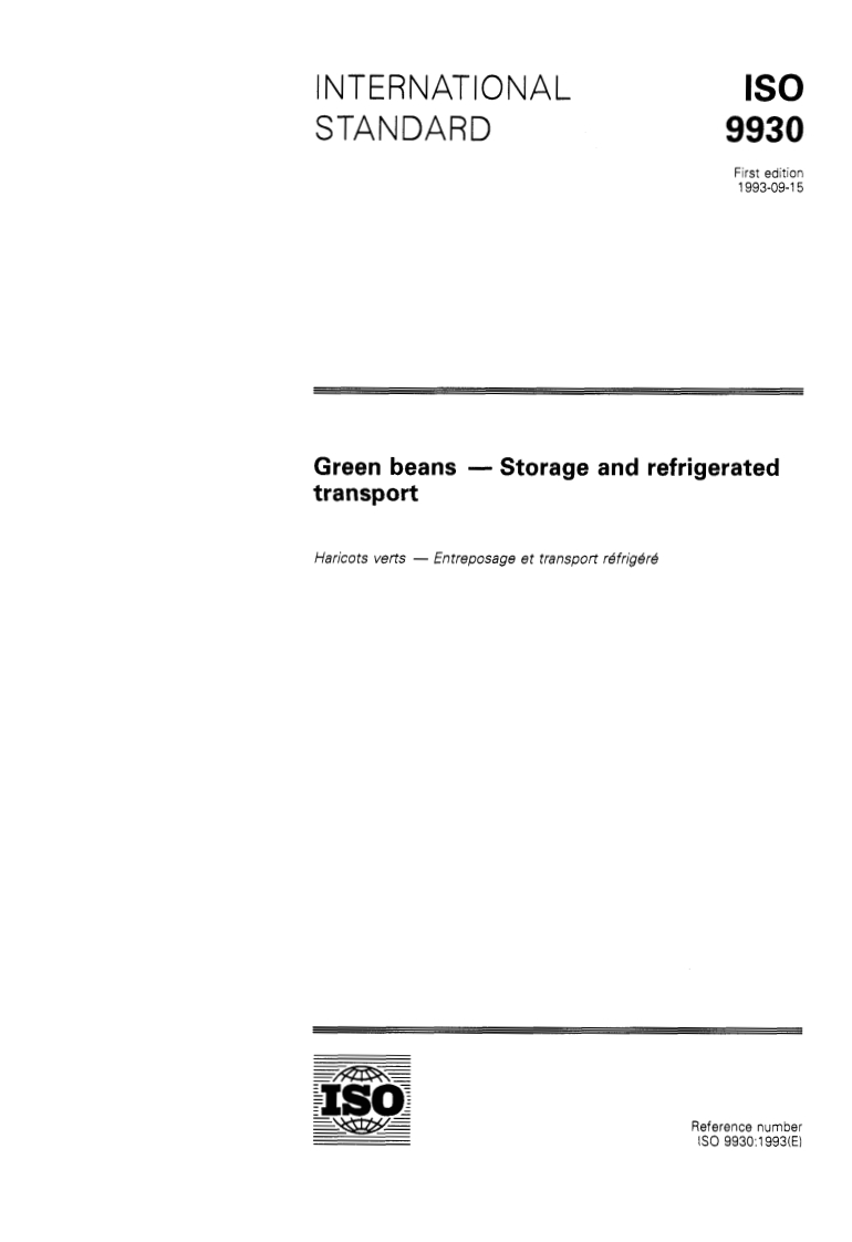 ISO 9930:1993 - Green beans — Storage and refrigerated transport
Released:9/9/1993