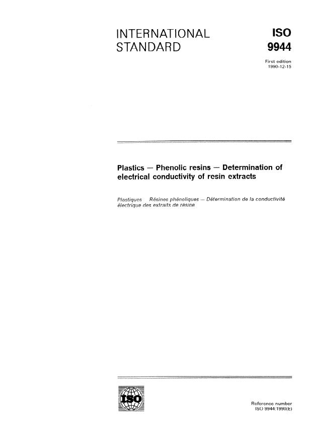 ISO 9944:1990 - Plastics -- Phenolic resins -- Determination of electrical conductivity of resin extracts