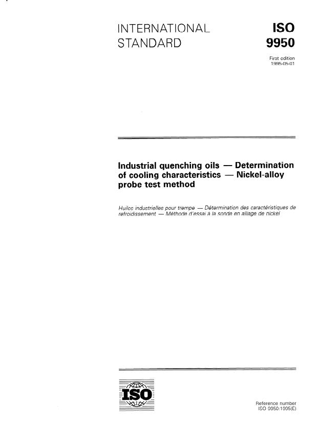 ISO 9950:1995 - Industrial quenching oils -- Determination of cooling characteristics -- Nickel-alloy probe test method
