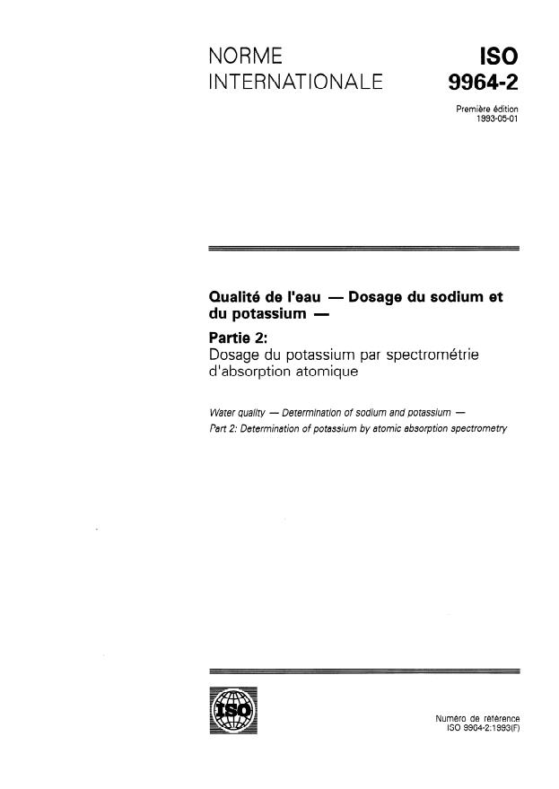 ISO 9964-2:1993 ISO 9964-2:1993 - Qualité de l'eau — Dosage du sodium et du potassium — Partie 2: Dosage du potassium par spectrométrie d'absorption atomique
Released:4/28/1993 - Page 1 preview