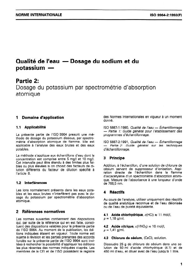 ISO 9964-2:1993 ISO 9964-2:1993 - Qualité de l'eau — Dosage du sodium et du potassium — Partie 2: Dosage du potassium par spectrométrie d'absorption atomique
Released:4/28/1993 - Page 3 preview