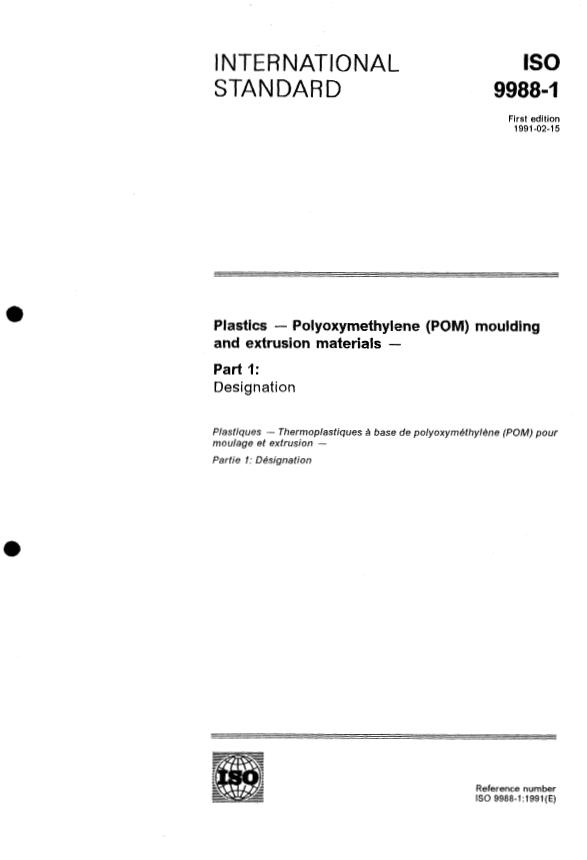 ISO 9988-1:1991 - Plastics -- Polyoxymethylene (POM) moulding and extrusion materials