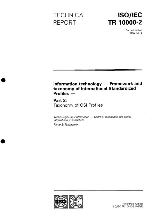 ISO/IEC TR 10000-2:1992 - Information technology -- Framework and taxonomy of International Standardized Profiles