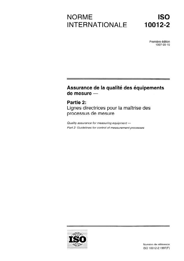 ISO 10012-2:1997 - Assurance de la qualité des équipements de mesure