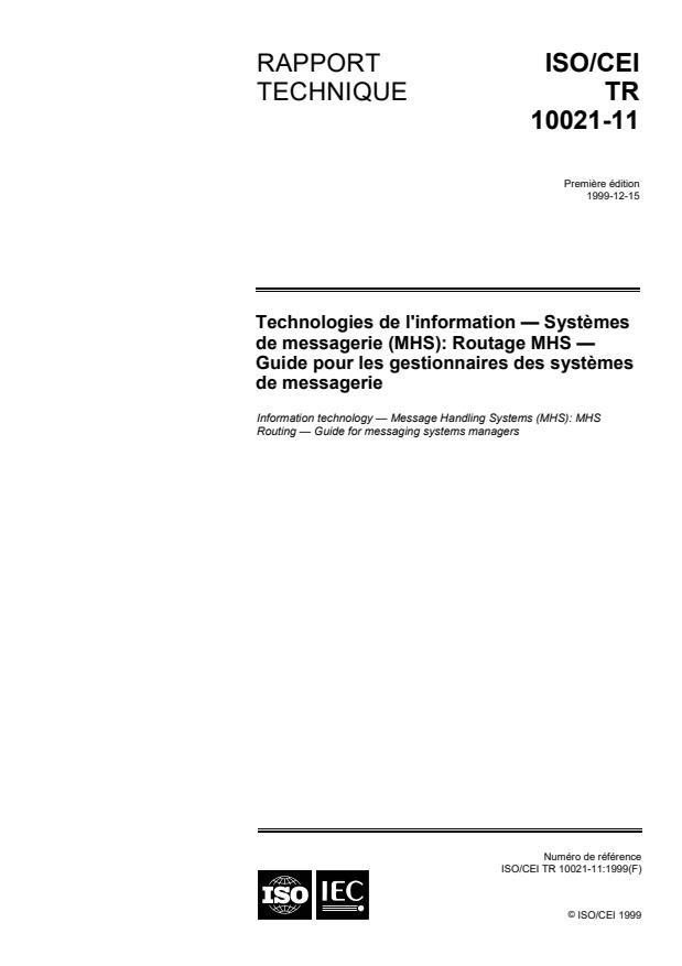 ISO/IEC TR 10021-11:1999 - Technologies de l'information -- Systemes de messagerie (MHS): Routage MHS -- Guide pour les gestionnaires des systemes de messagerie